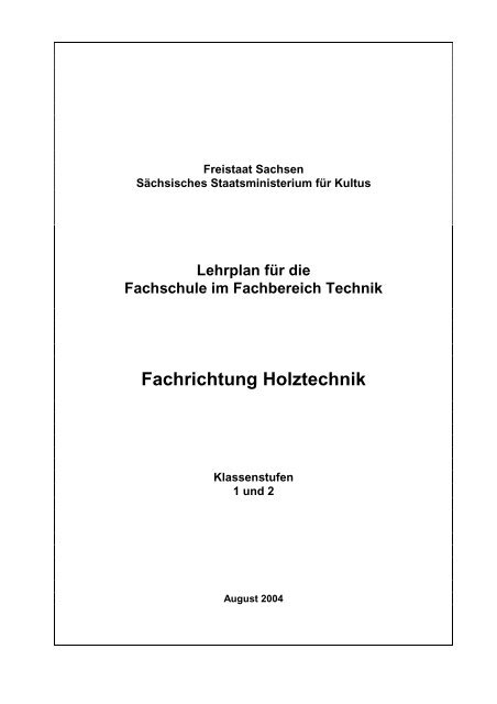 Lehrplan der Fachschule für Holztechnik Sachsen - bsz-pulsnitz.de