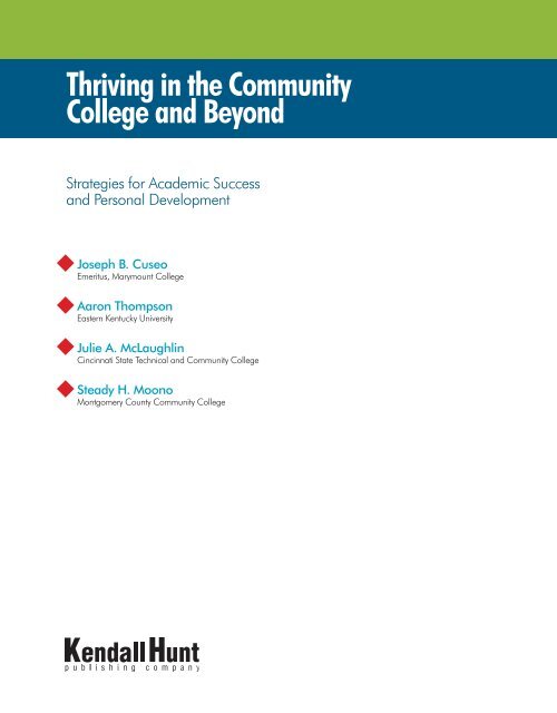 Thriving in the Community College and Beyond - Kendall Hunt