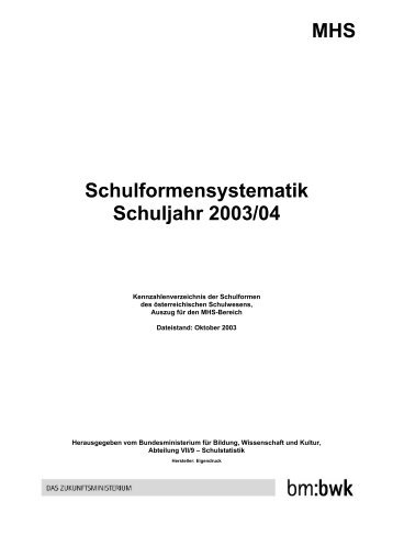 Schulformensystematik Schuljahr 2003/04 - Bundesministerium für ...