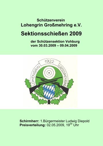 Sektionsschießen 2009 - Schützenverein Lohengrin Großmehring eV