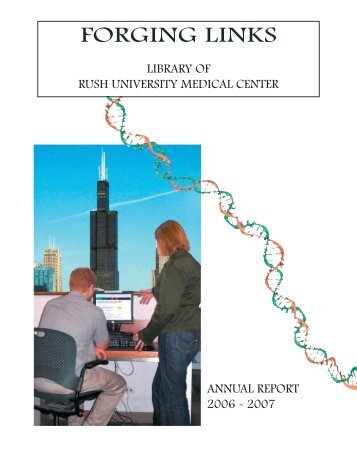 forging links - Library of Rush University - Rush University Medical ...