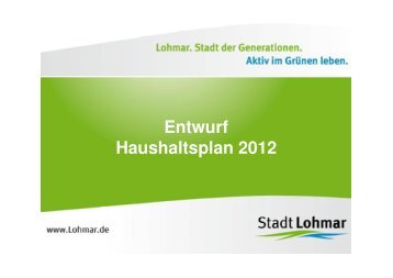 Entwurf Haushaltsplan 2012 - Stadt Lohmar