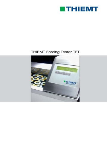 THIEMT Forcing Tester TFT - THIEMT GmbH
