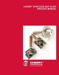 Cherry® rivetless Nut Plate ProCess MaNual - Cherry Aerospace