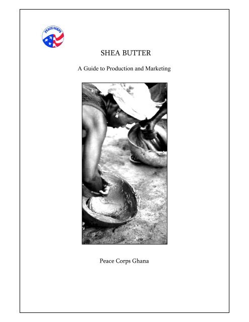 Shea Butter A Guide to Production and Marketing - AGOA Export ...
