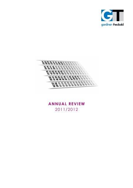 ANNUAL REVIEW 2011/2012 - Gardiner &amp; Theobald