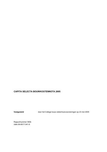 Capita Selecta Bouwkostennota 2005 - Kennisplein Zorg en Bouw