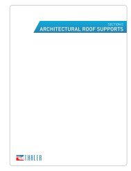 ARCHITECTURAL ROOF SUPPORTS - Thaler Metal