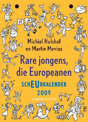 Rare jongens die Europeanen 2009 – Michiel Hulshof en