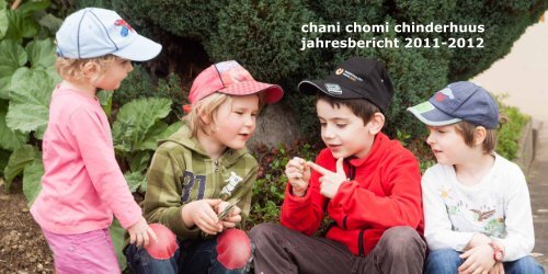 Download Jahresbericht - chani chomi chinderhuus