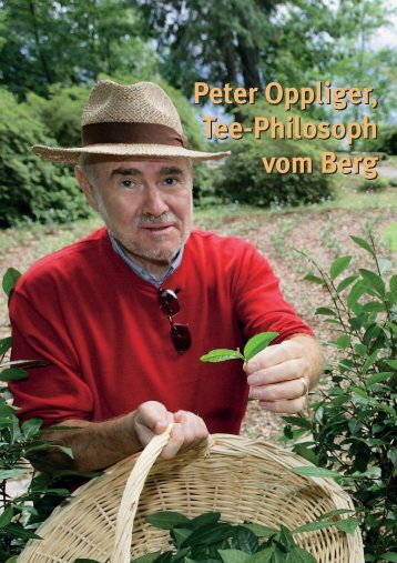 Peter Oppliger, Tee-Philosoph vom Berg - Natürlich