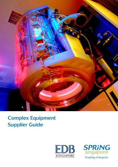 Complex Equipment Supplier Guide by SPRING Singapore and