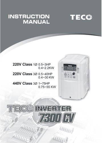 CV7300 Instruction Manual - TECO-Westinghouse Motor Company