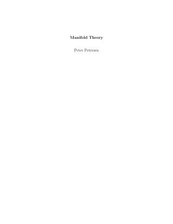 Manifold Theory Peter Petersen - UCLA Department of Mathematics