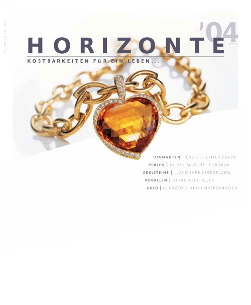 Kostbarkeiten Für Ein Leben - Horizonte Schmuck