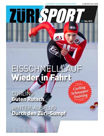 EisschnElllauf Wieder in Fahrt - ZSS - Zürcher Stadtverband für Sport