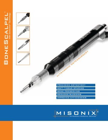 Download the BoneScalpel™ Brochure - Misonix Inc.