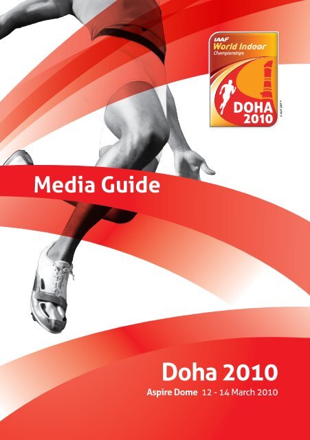 Media Guide Doha 2010 - IAAF World Indoor Championships