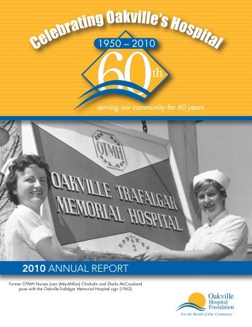 serving our community for 60 years - Oakville Hospital Foundation