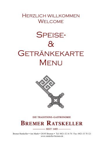 SPEISE- GETRÄNKEKARTE MENU - Bremer Ratskeller