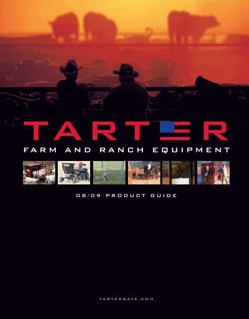 FARM AND RANCH EQUIPMENT - Tarter Farm & Ranch Equipment