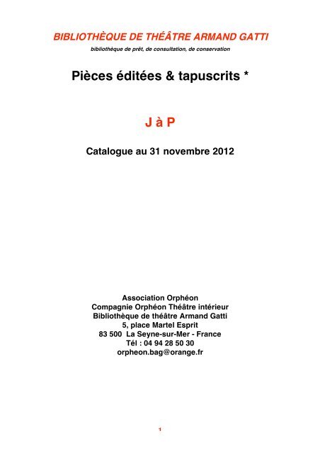 Pièces éditées &amp; tapuscrits * J à P - Orphéon Théâtre intérieur