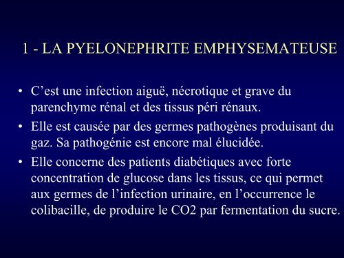 INFECTIONS URINAIRE GRAVE: QUELLE PLACE POUR LA ...