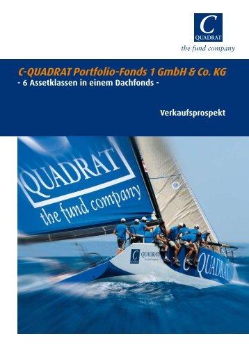 C-QUADRAT Portfolio-Fonds 1 GmbH & Co. KG - bei der Degussa ...