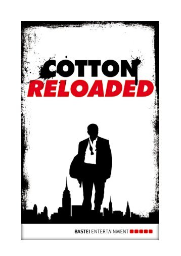 Cotton Reloaded - Das Serienkonzept - Bastei Lübbe Academy