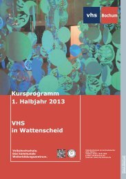 1. Halbjahr 2013 VHS in Wattenscheid - Volkshochschule Bochum