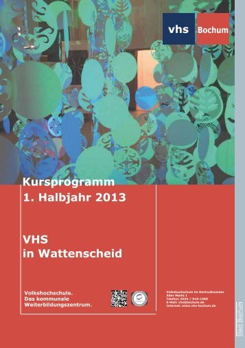 1. Halbjahr 2013 VHS in Wattenscheid - Volkshochschule Bochum