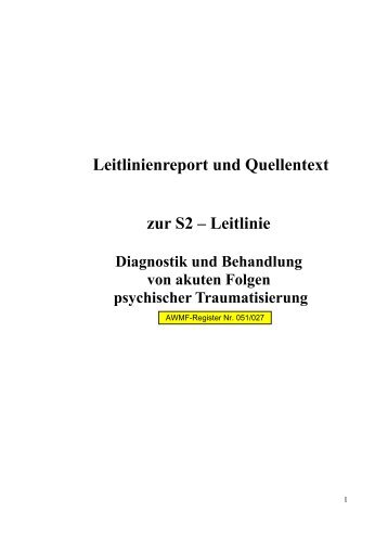 Leitlinienreport und Quellentext zur S2 – Leitlinie - AWMF