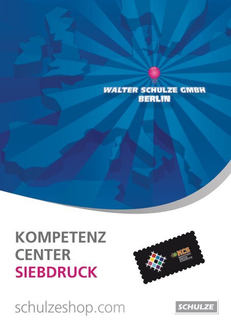 Siebdruckkatalog 2010 - Walter Schulze GmbH