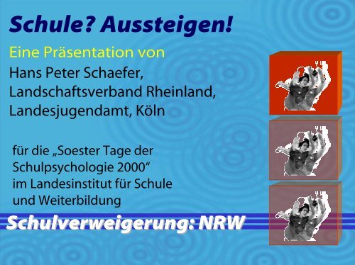 Schulverweigerung: NRW - Landschaftsverband Rheinland