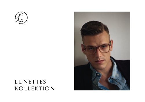 Lunettes Kollektion Lookbook