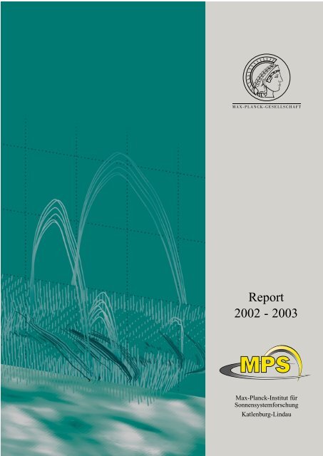 MPAe T1ex127-.45ex51275atigkeitsbericht 2002/2003 - Max-Planck