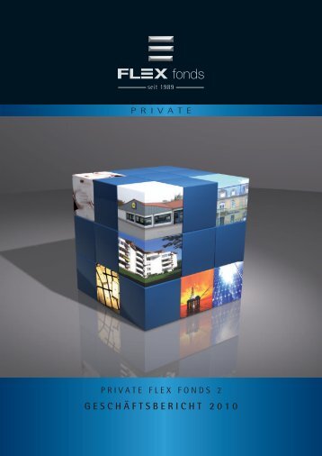 GESChäftSbEriCht 2010 - FLEX Fonds