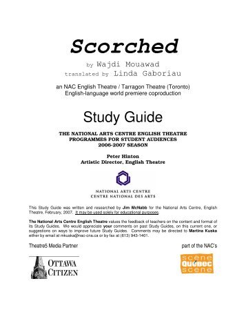 Scorched - Study Guide - National Arts Centre