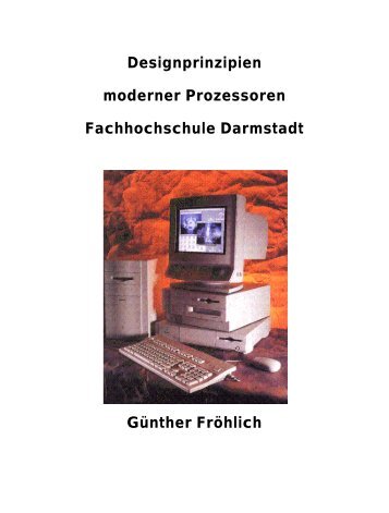 Designprinzipien moderner Prozessoren Fachhochschule ...