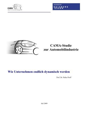 Heike Proff (2009): Wie Unternehmen endlich dynamisch ... - CAMA