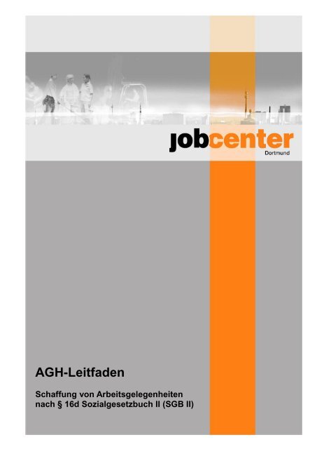 AGH-Leitfaden - Jobcenter Dortmund