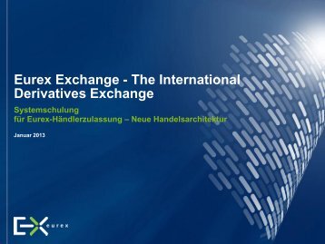 Eurex Systemtraining Handel - Deutsche Börse AG