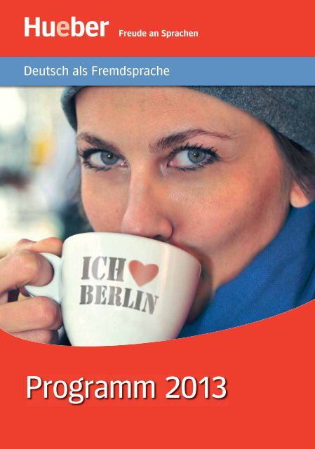Deutsch als Fremdsprache Programm 2013 - Hueber