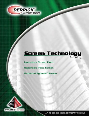 Screen Technology - Derrick Equipment Company