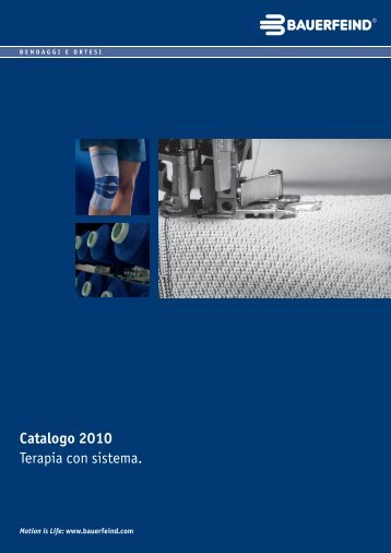 Catalogo Bauerfeind 2011 - Ortopedia Salvati 1850