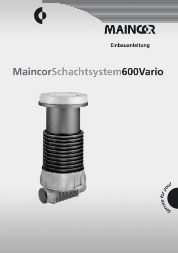 Einbauanleitung Schachtsystem Vario 600