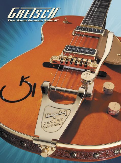 The History of That Great Gretsch Sound