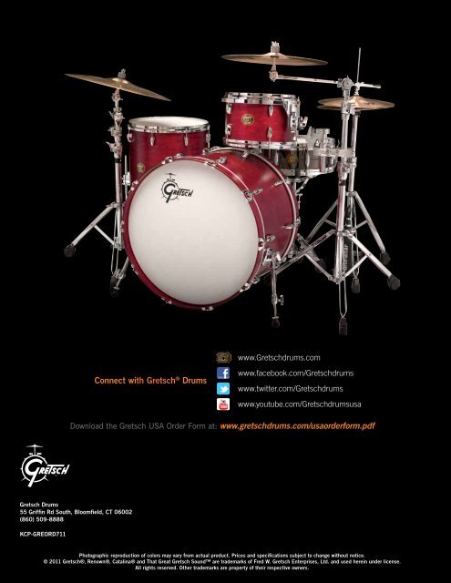 GRETSCH® USA CUSTOM ORDER GUIDE - Gretsch Drums