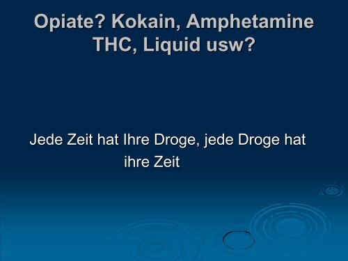 Substitution und Drogenfreiheit (Dr. Manfred Nowak ... - Ludwigsmühle