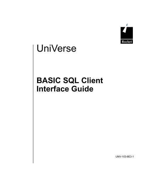 UniVerse BASIC SQL Client Interface Guide - Rocket Software